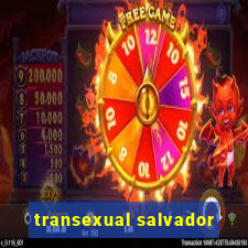 transexual salvador